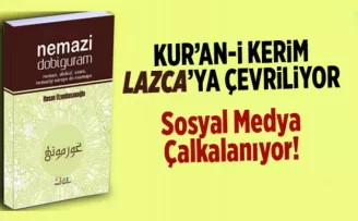 Kuran'ı Kerim Lazca'ya Çevriliyor