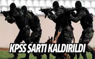 Özel harekatçılar için KPSS şartı kaldırıldı