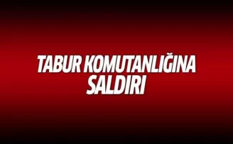 PKK'lı teröristlerden tabur komutanlığına saldırı