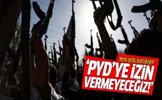 PYD'ye karşı Suriye'de Arap ordusu kuruluyor