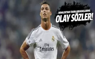 Ronaldo'dan olay sözler!