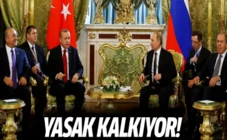 Rusya: Türkiye ile tüm yasaklar kalkıyor