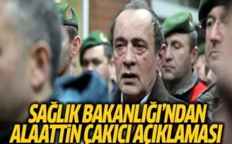 Sağlık Bakanlığı'ndan Alaattin Çakıcı Açıklaması