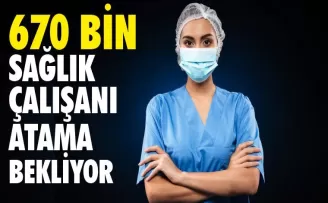 Sağlık personelleri atama bekliyor