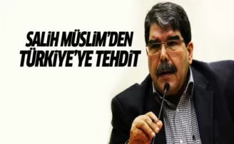 Salih Müslim'den Türkiye'ye küstah tehdit