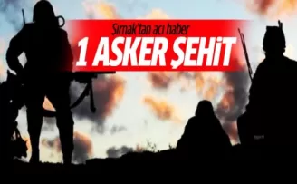 Şırnak'ta 1 asker şehit oldu