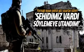 Şırnak'ta parmağı kopan polisin göz yaşartan sözleri