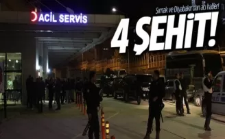 Şırnak'tan 3 Diyarbakır'dan 1 şehit haberi geldi!