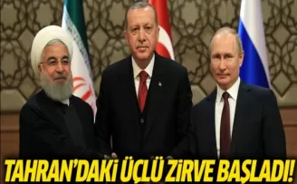 Tahran'daki Üçlü Zirve Başladı