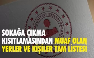 Tam kapanma genelgesi, kısıtlamadan muaf kişi ve yerler