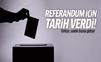 Tarih netleşti! 2 Nisan'da referandum...