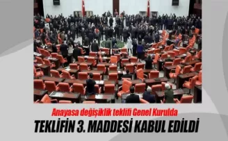 Teklifin 3. maddesi kabul edildi