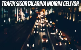 Trafik sigortalarına indirim geliyor