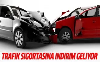 Trafik Sigortasına indirim geliyor