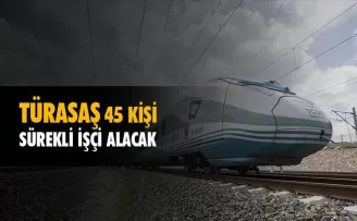 Türasaş 45 Personel Alacak
