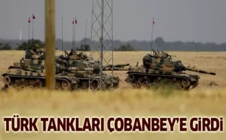 Türk tankları Çobanbey'e girdi!