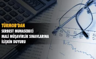 TÜRMOB'dan Serbest Muhasebeci Mali Müşavirlik Sınavları Duyurusu