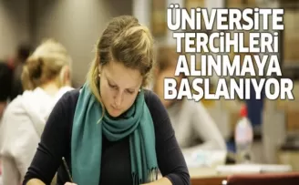 Üniversite tercihleri alınmaya başlanıyor