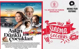 Yaz sinema geceleri “Aşkın Dünkü Çocukları” ile devam edecek