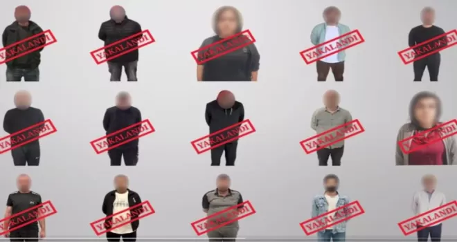 13’ü uluslararası 15 şüpheli Türkiye’de!