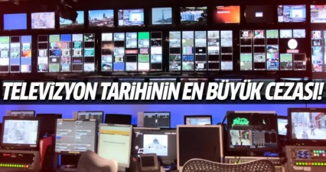 A Haber'e TV tarihinin en büyük cezası!