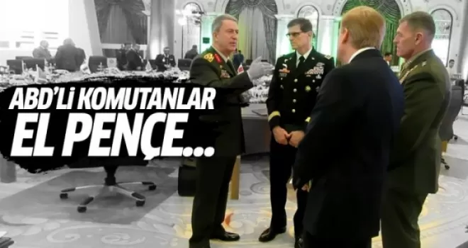 ABD'li komutanlar el pençe...