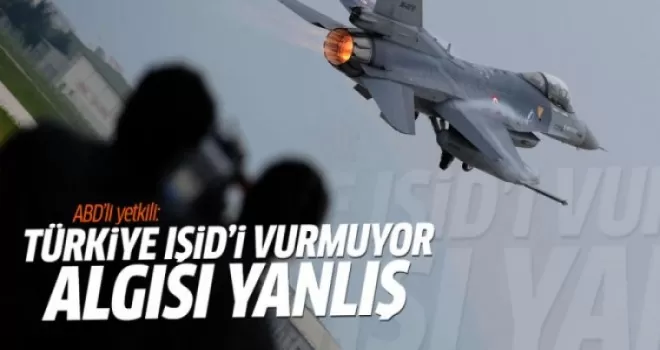 ABD'li Temsilci: Türkiye IŞİD'i vurmuyor algısı yanlış