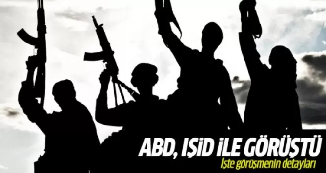 ABD ve IŞİD gizlice görüştü