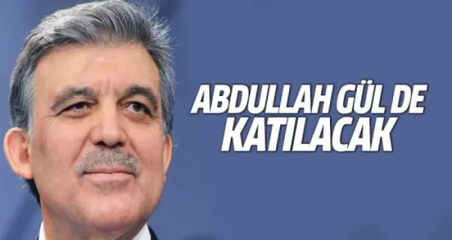 Abdullah Gül de Yenikapı mitingine katılacak