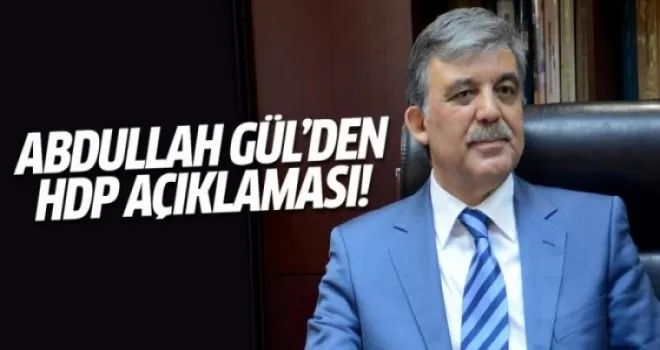 Abdullah Gül'den İngiliz Gazete'ye açıklama: HDP'nin varlığı...