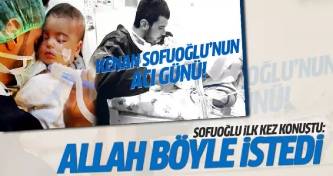 Acılı baba Sofuoğlu ilk kez konuştu