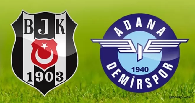 Adana Demirspor - Beşiktaş maçı hangi kanalda? Saat kaçta?