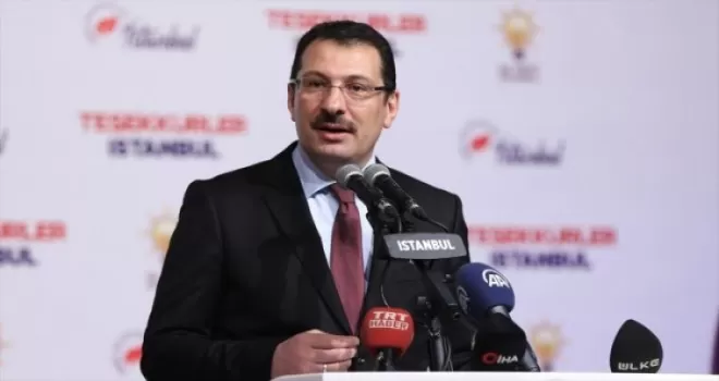 AK Parti Genel Başkan Yardımcısı Yavuz: İstanbul için iptal başvurusu yok