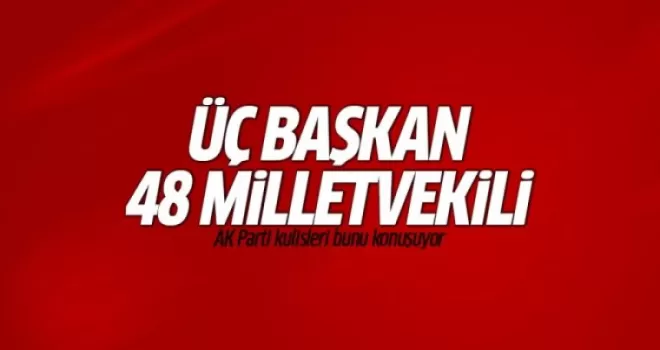AK Parti kulisleri bunu konuşuyor