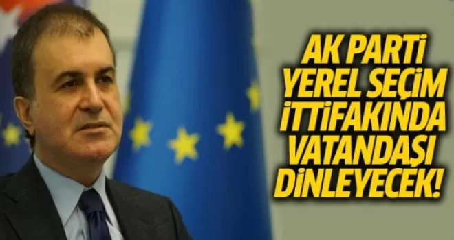 AK Parti Yerel Seçim İttifakında Vatandaşı Dinleyecek