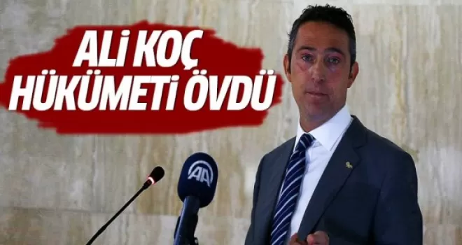 Ali Koç'tan hükümete Ar-Ge övgüsü