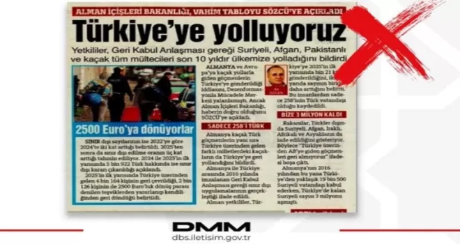 ’Almanya Kaçak Göçmenleri Türkiye’ye gönderiyor’ iddialarına DMM’den yalanlama