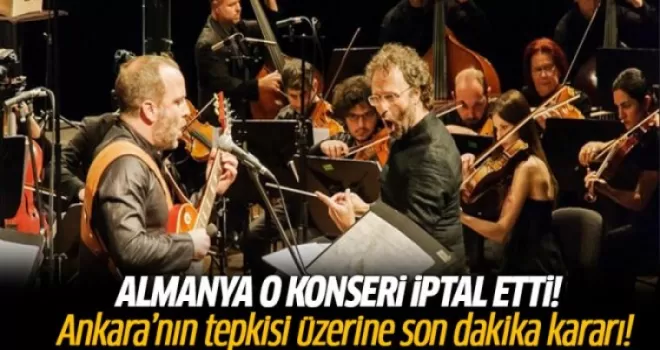 Ankara'nın tepkisi üstüne o konser iptal!