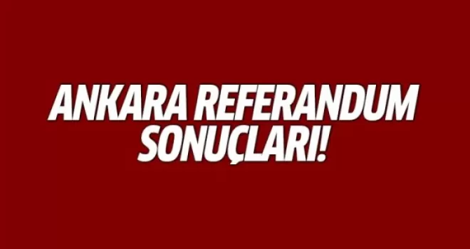 Ankara Referandum Seçim Sonuçları 2017