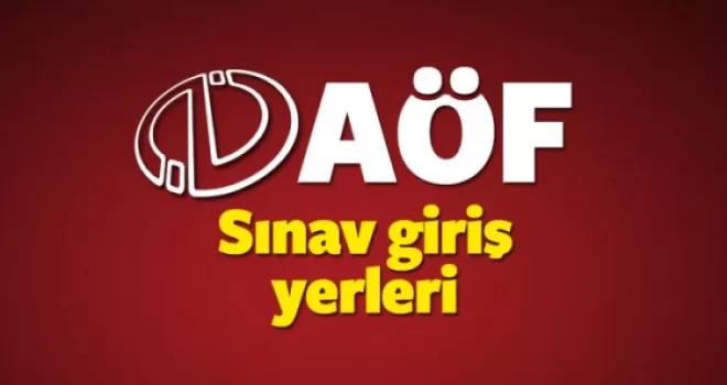 AÖF finaller sınav yerleri belli mi? Sınav giriş belgesi alma