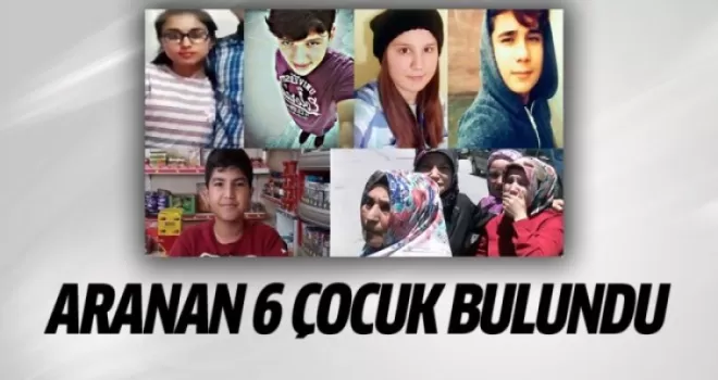 Aranan 6 çocuk bulundu