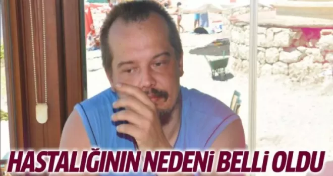 Arda Kural'ın hastalığının nedeni belli oldu