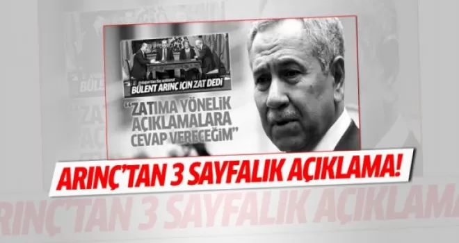 Arınç'tan 3 sayfalık açıklama