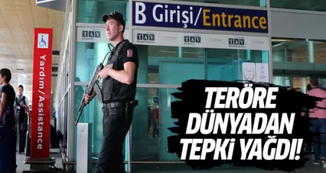 Atatürk Havalimanı'ndaki terör saldırısına dünyadan tepki