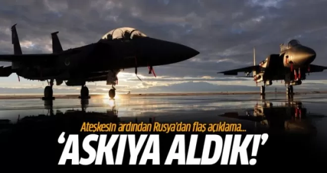 Ateşkesin ardından Rusya'dan flaş açıklama...
