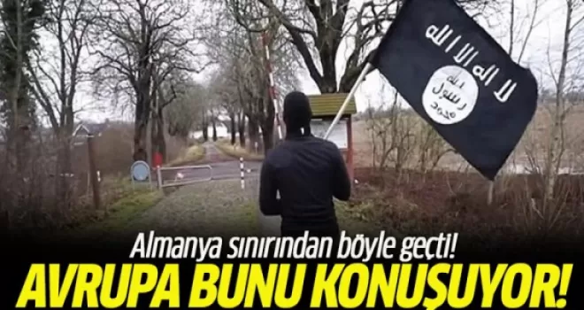 Avrupa'yı şoke edecek görüntü! DEAŞ bayrağı...