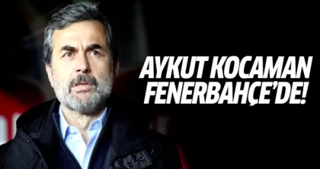 Aykut Kocaman Fenerbahçe'de!