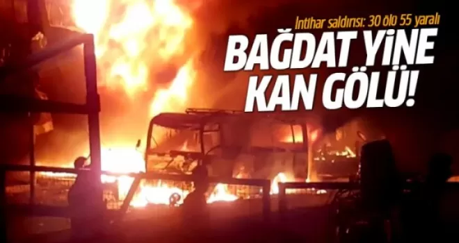 Bağdat yine kan gölü: 30 ölü 55 yaralı