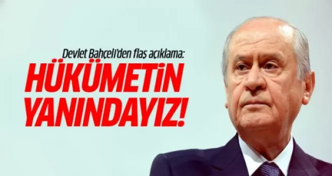 Bahçeli: Darbe kabul edilemez, hükümetin yanındayız