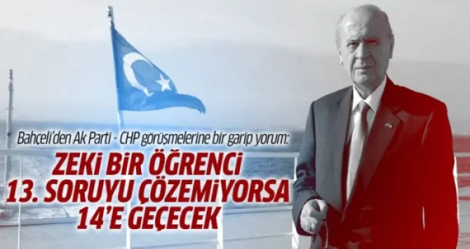Bahçeli koalisyon görüşmelerini sınava benzetti